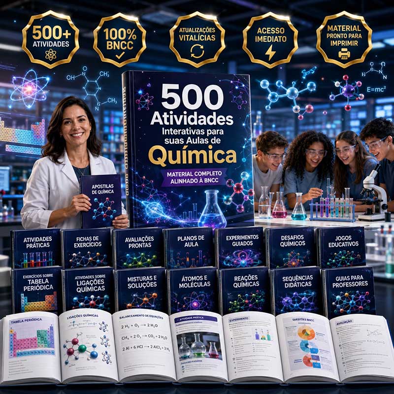 500 Atividades Interativas para suas Aulas de Química